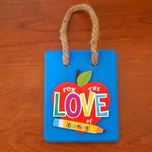 Love Learning Wood Sign